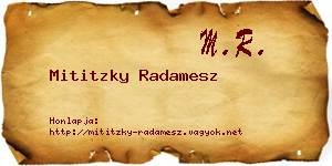 Mititzky Radamesz névjegykártya